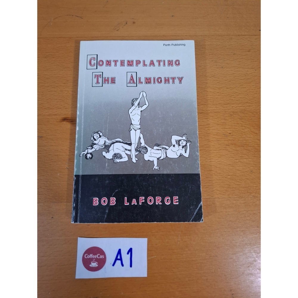 Contemplating the Almighty - Bob LaForge - Christian devotional